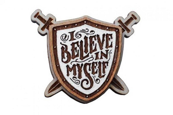 Деревянный Значок I Believe in Myself  - изображение 1